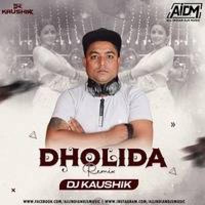 Dholida Remix Mp3 Song - Dj Kaushik